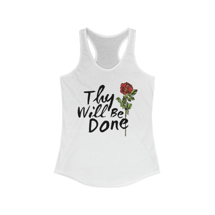 Women's Racerback Tank Top Thy Will Be Done