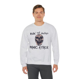 Crewneck Sweatshirt Ridin' Out Another Panic Attack - Image 5