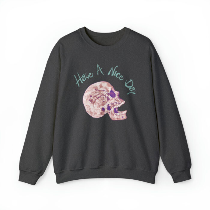 Crewneck Sweatshirt Have A Nice Day - Image 8