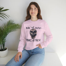 Crewneck Sweatshirt Ridin' Out Another Panic Attack - Image 63