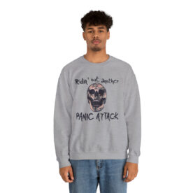 Crewneck Sweatshirt Ridin' Out Another Panic Attack - Image 25