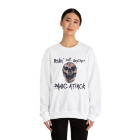 Crewneck Sweatshirt Ridin' Out Another Panic Attack - Image 10