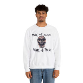 Crewneck Sweatshirt Ridin' Out Another Panic Attack - Image 11