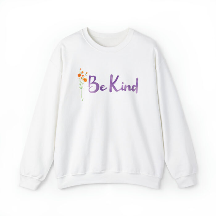 Crewneck Sweatshirt Be Kind