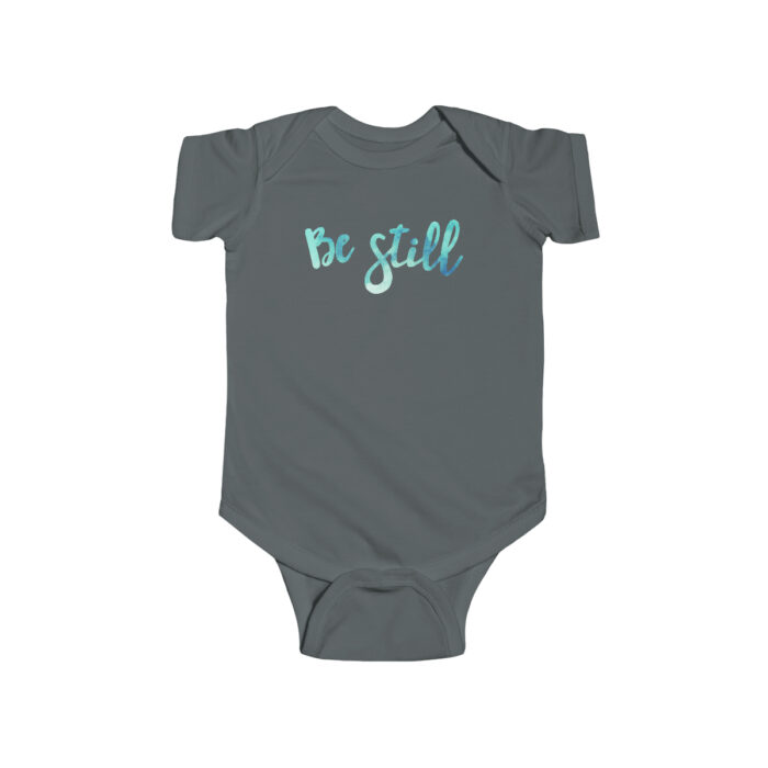 Infant Onesie Be Still - Image 3