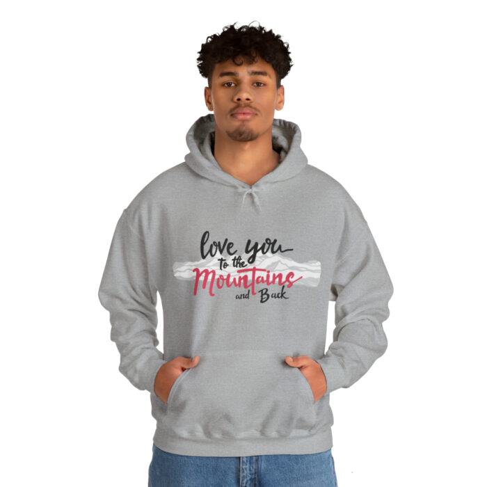 Hoodie Love You To The Mountains And Back - Image 46