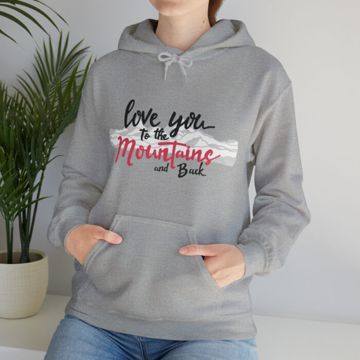 Hoodie Love You To The Mountains And Back - Image 52