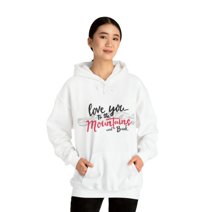 Hoodie Love You To The Mountains And Back - Image 19