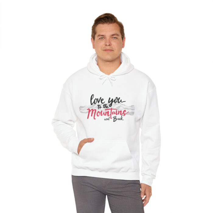 Hoodie Love You To The Mountains And Back - Image 22