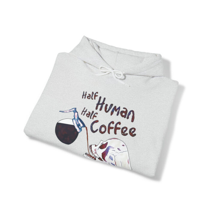 Hoodie Half Human Half Coffee - Image 30