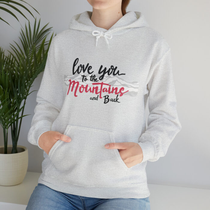 Hoodie Love You To The Mountains And Back - Image 39