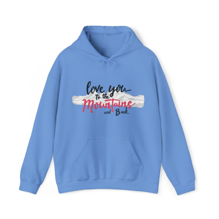 Hoodie Love You To The Mountains And Back - Image 79