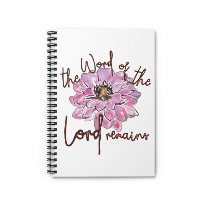 Spiral Notebook The Word Of The Lord Remains - Image 2