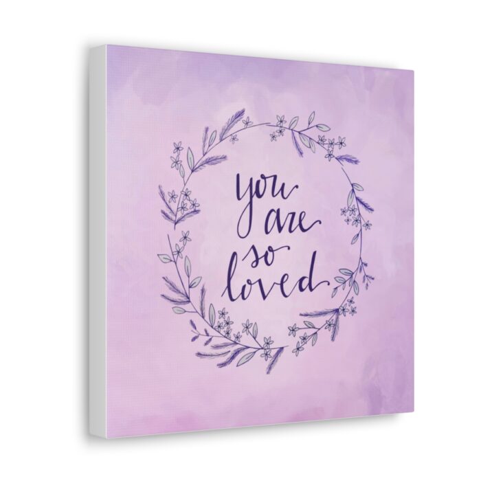 Canvas You Are So Loved - Image 16