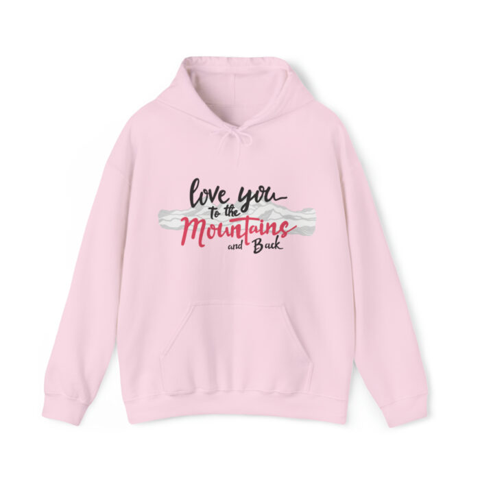 Hoodie Love You To The Mountains And Back - Image 92