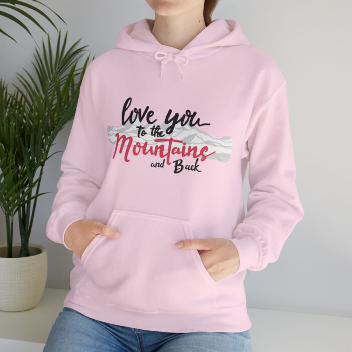 Hoodie Love You To The Mountains And Back - Image 104