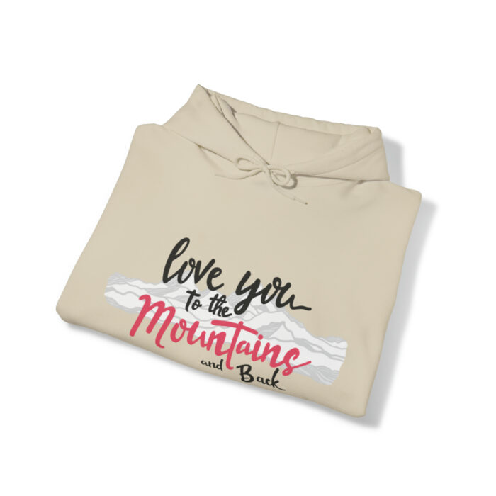 Hoodie Love You To The Mountains And Back - Image 4