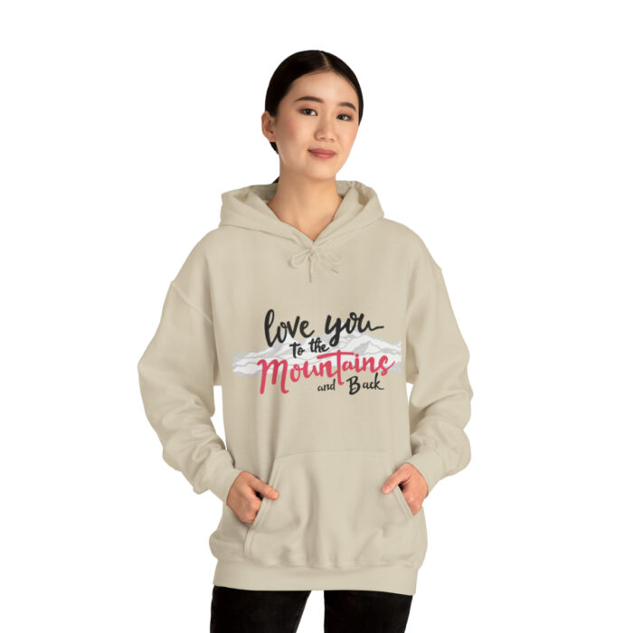 Hoodie Love You To The Mountains And Back - Image 6