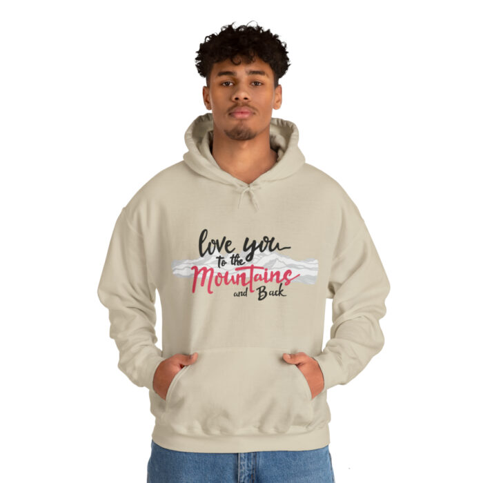 Hoodie Love You To The Mountains And Back - Image 7