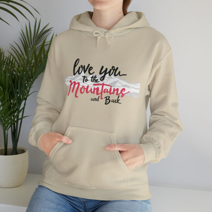 Hoodie Love You To The Mountains And Back - Image 13