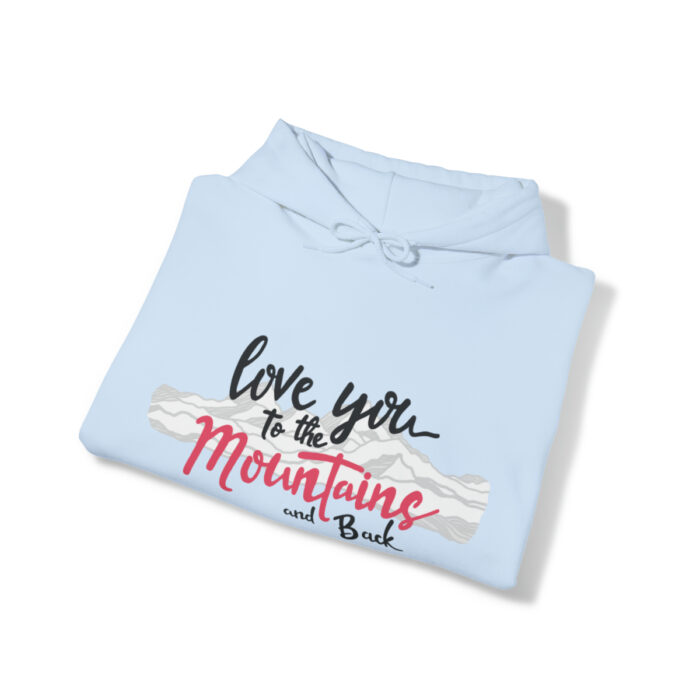 Hoodie Love You To The Mountains And Back - Image 69