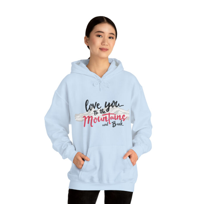 Hoodie Love You To The Mountains And Back - Image 71