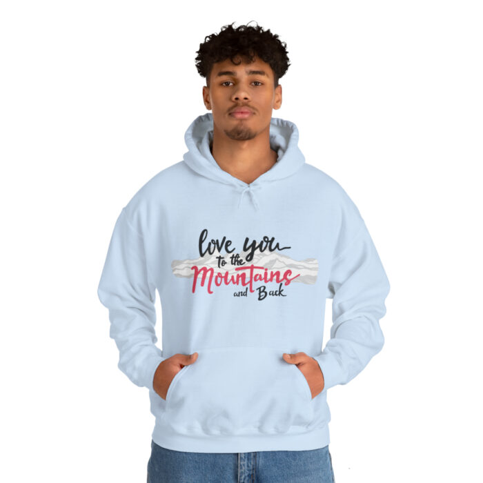 Hoodie Love You To The Mountains And Back - Image 72