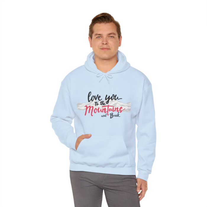 Hoodie Love You To The Mountains And Back - Image 74