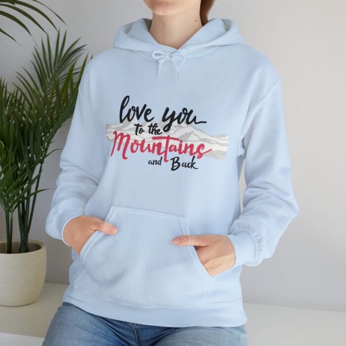 Hoodie Love You To The Mountains And Back - Image 78