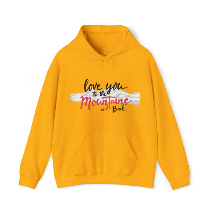 Hoodie Love You To The Mountains And Back - Image 53