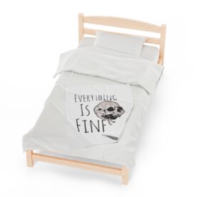 Plush Blanket Everything Is Fine - Image 5