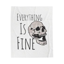 Plush Blanket Everything Is Fine - Image 9