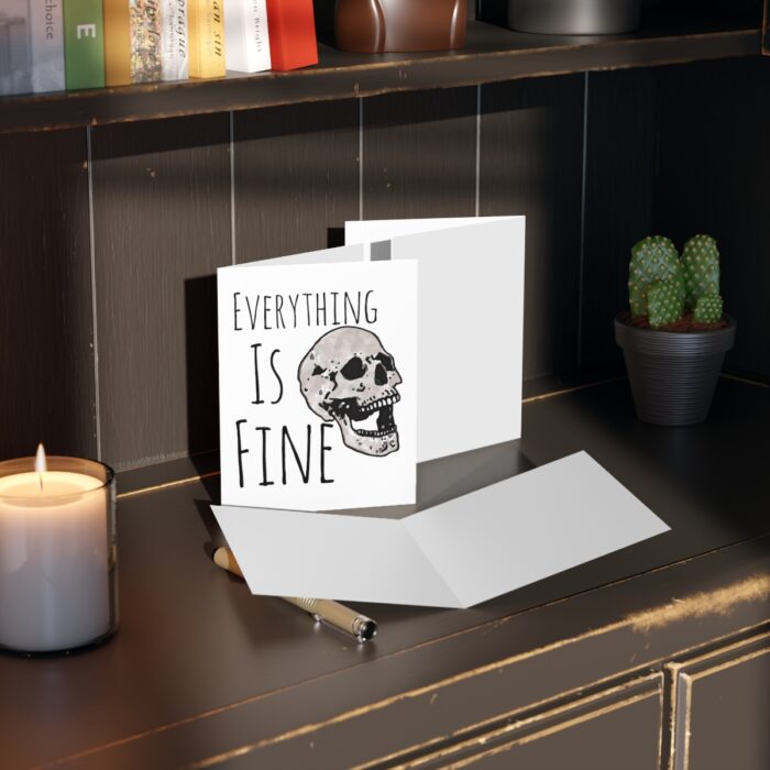 Greeting Cards Everything Is Fine - Image 8