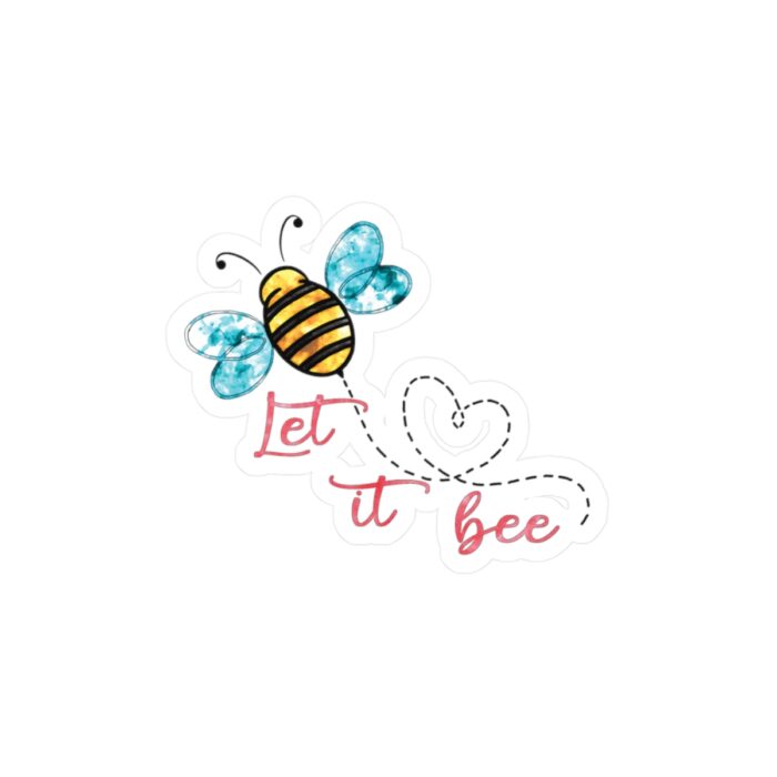 Vinyl Sticker Decal Let It Bee