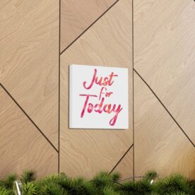 Canvas Just For Today - Image 14