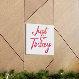 Canvas Just For Today - Image 21