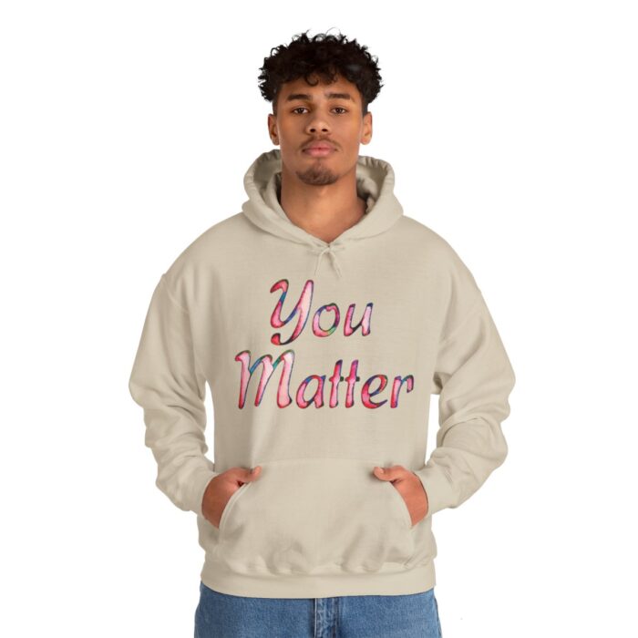 Hoodie You Matter - Image 33