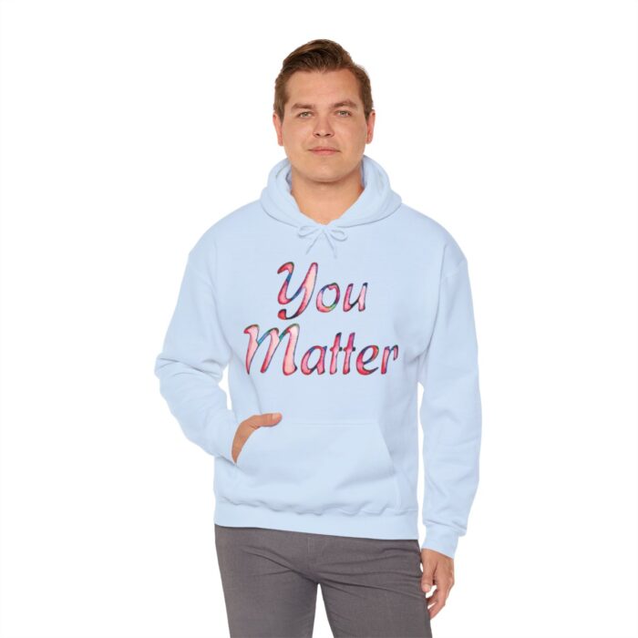 Hoodie You Matter - Image 74