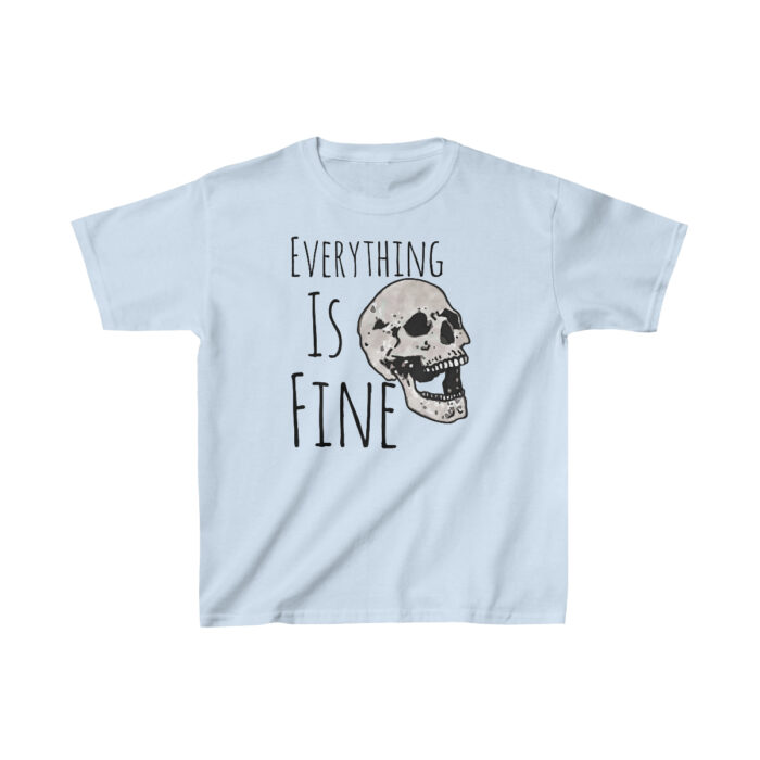 Youth Tee Everything Is Fine - Image 15