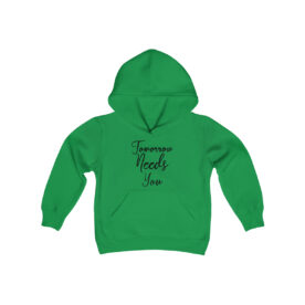 Youth Hoodie Tomorrow Needs You - Image 11
