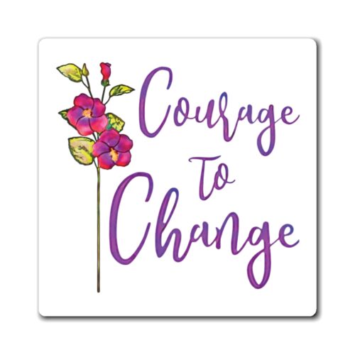 courage to change