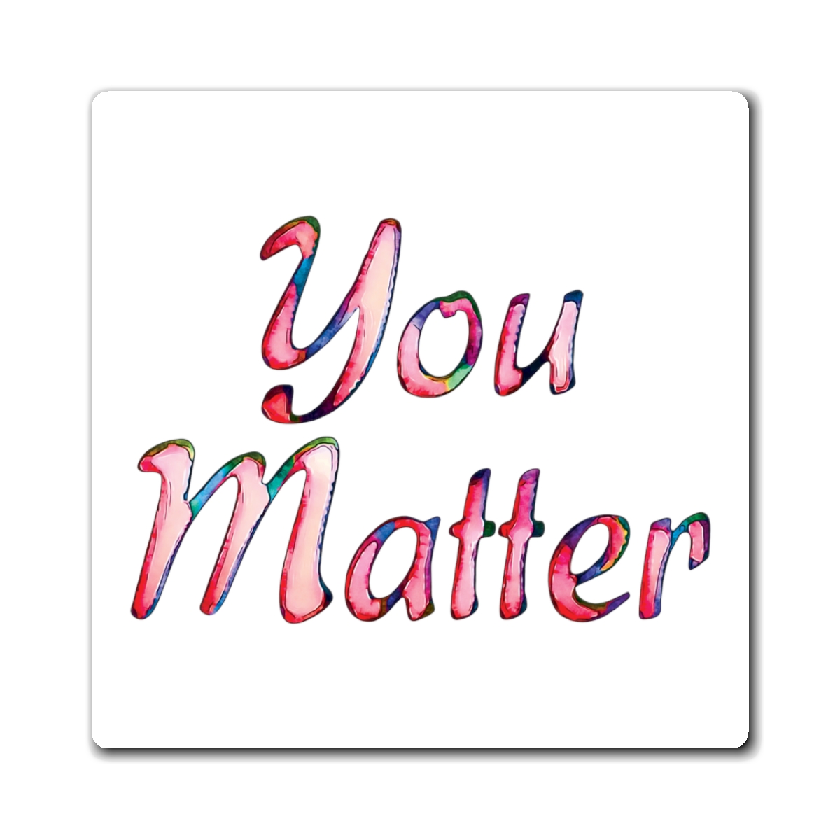 you matter