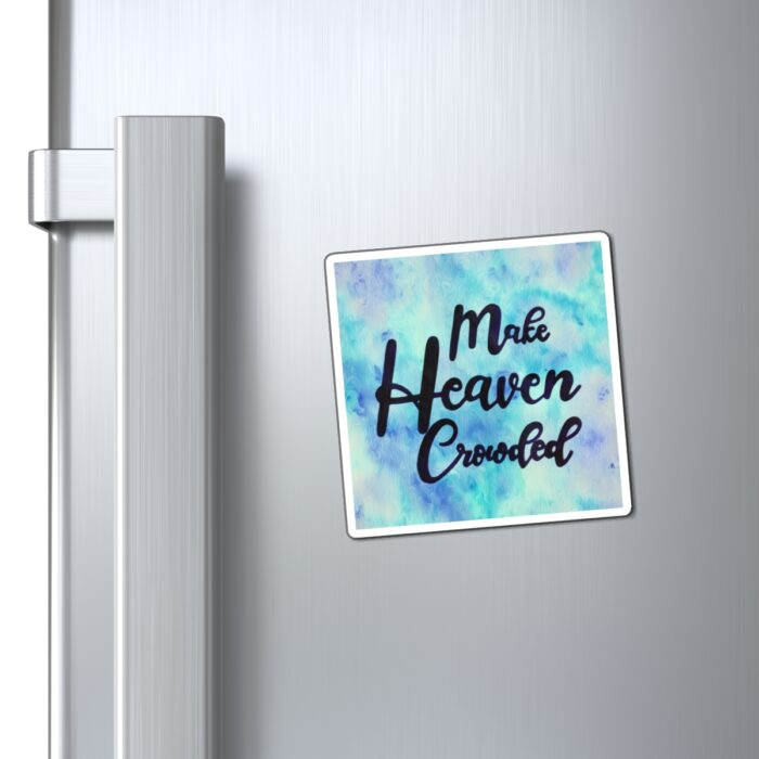 Magnet Make Heaven Crowded - Image 2