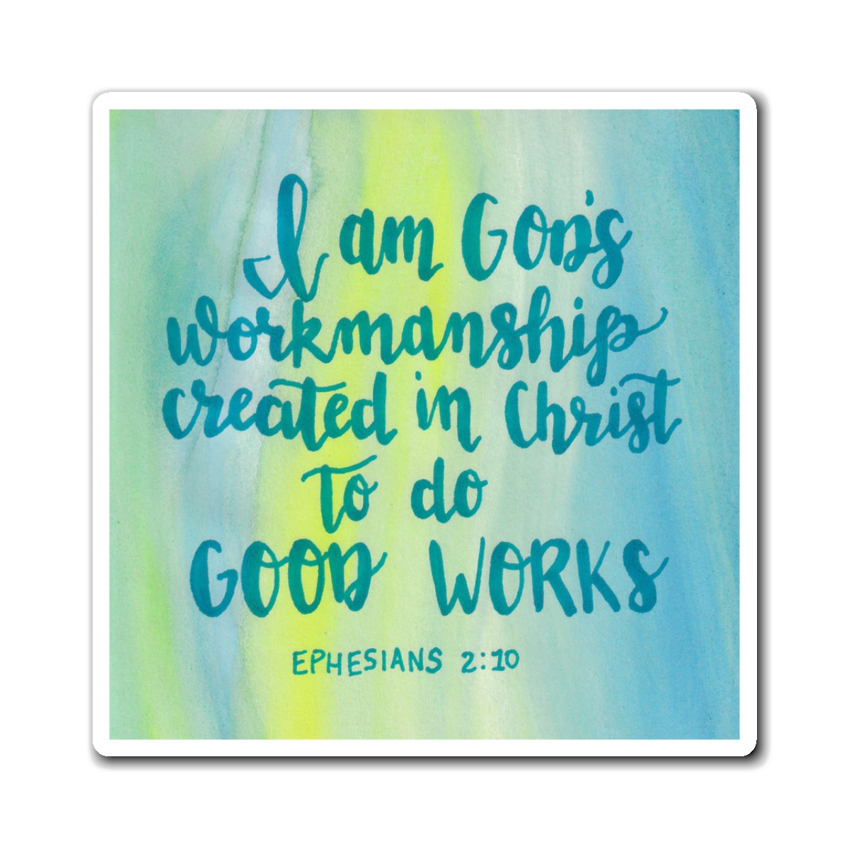 i am gods workmanship created in christ to do gods work