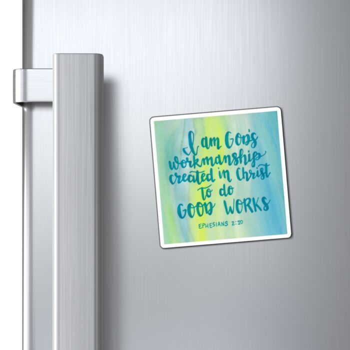 Magnet I Am God's Workmanship Created In Christ To Do Good Works - Image 2