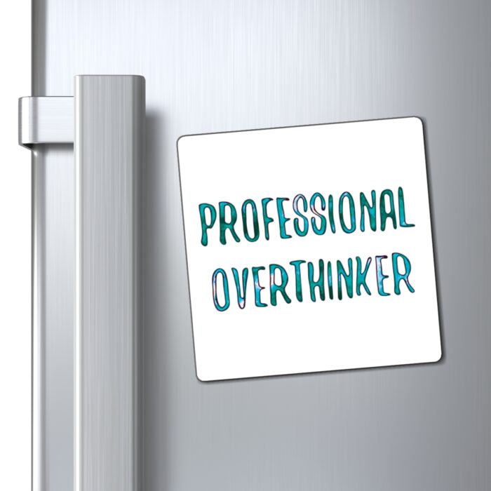 Magnet Professional Overthinker - Image 4