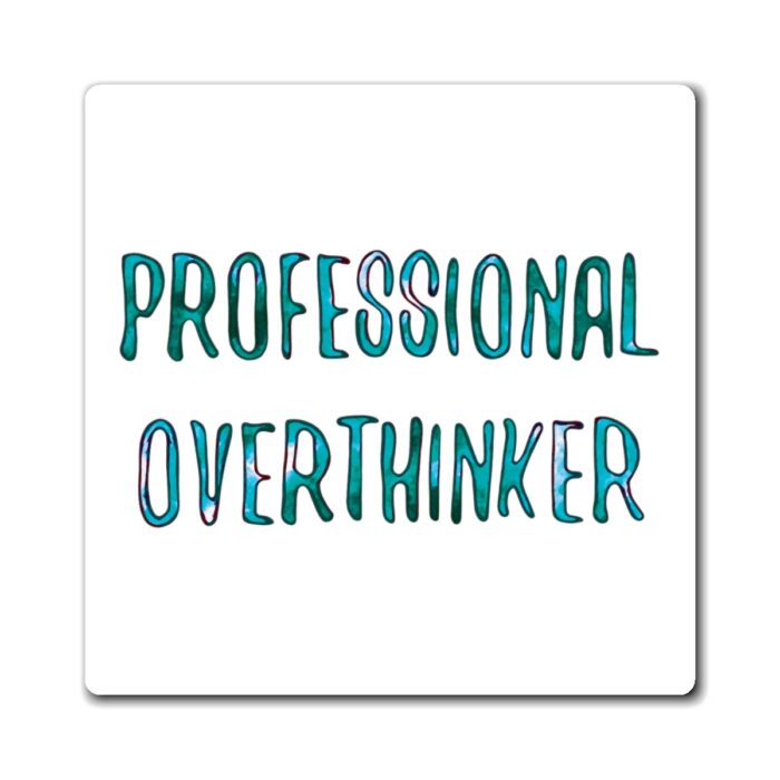 Magnet Professional Overthinker - Image 5