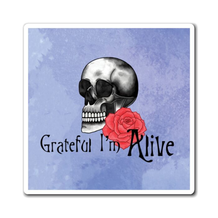 Magnet Grateful I'm Alive - Image 5