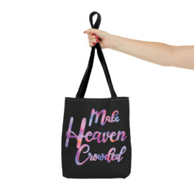 Tote Bag Make Heaven Crowded - Image 4