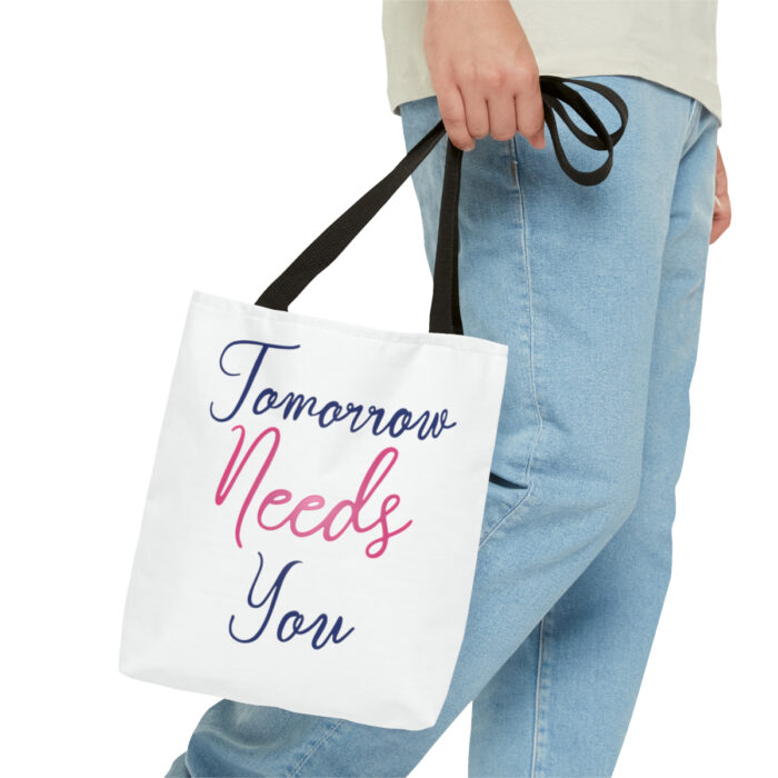 Tote Bag Tomorrow Needs You - Image 7